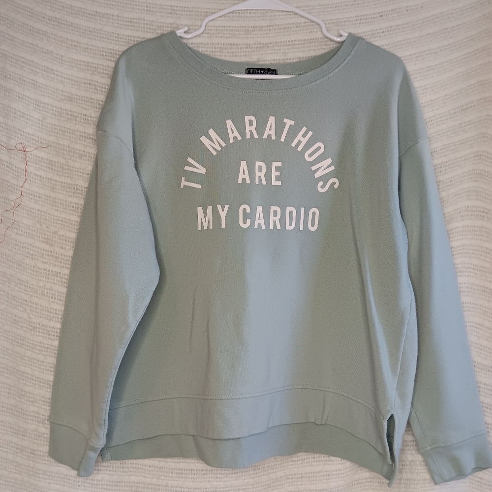 FIFTH SUN Sweatshirt Top Women's Size Large TV MARATHONS ARE MY CARDIO Fleece